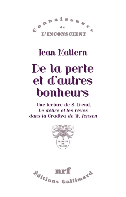 De la perte et d’autres bonheurs - Jean Mattern - Editions Gallimard