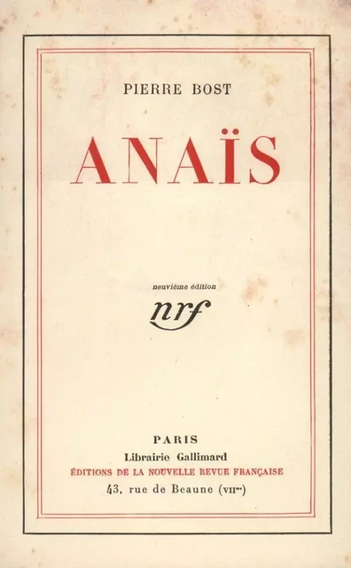 Anaïs - Pierre Bost - Editions Gallimard