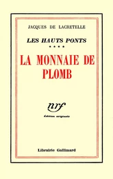 Les Hauts Ponts (Tome 4) - La Monnaie de plomb