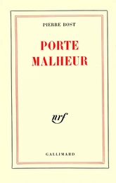 Porte malheur