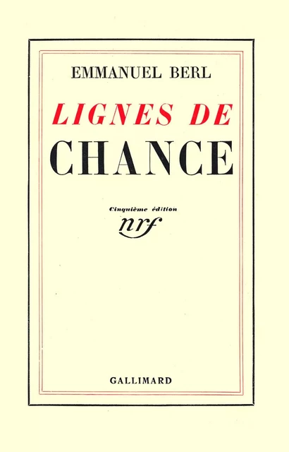 Lignes de chance - Emmanuel Berl - Editions Gallimard