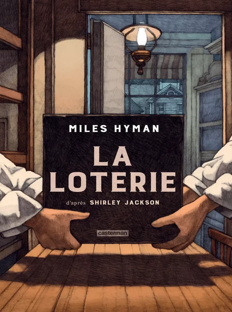 La Loterie - Miles Hyman, Shirley Jackson - Casterman