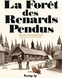 La forêt des renards pendus