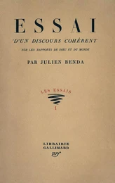 Essai d'un discours cohérent sur les rapports de Dieu et du monde