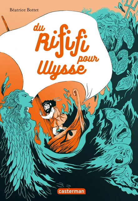 Du rififi pour Ulysse - Béatrice Bottet - Casterman Jeunesse