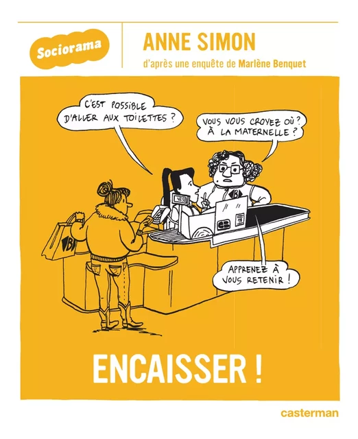 Sociorama - Encaisser - Marlène Benquet - Casterman