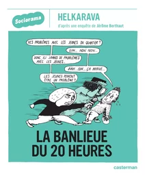 Sociorama - La banlieue du 20 heures