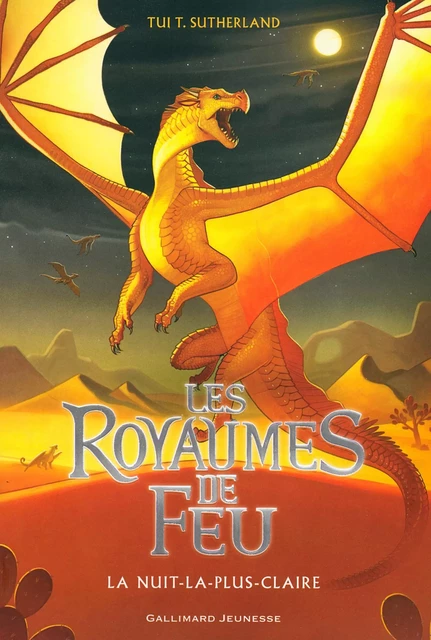 Les Royaumes de Feu (Tome 5) - La Nuit-la-plus-Claire - Tui T. Sutherland - Gallimard Jeunesse