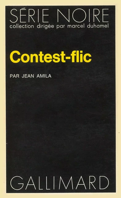 Contest-flic - Jean Amila - Editions Gallimard