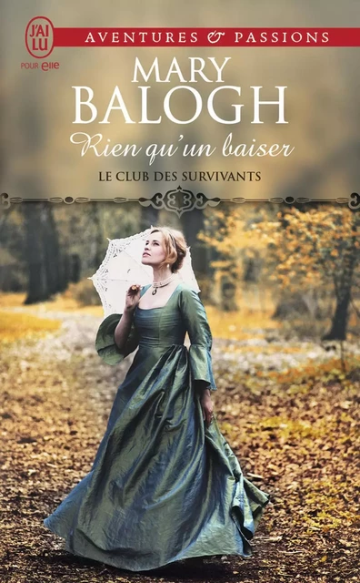 Le club des survivants (Tome 6) - Rien qu'un baiser - Mary Balogh - J'ai Lu