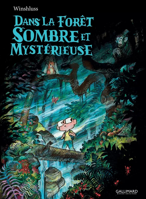 Dans la forêt sombre et mystérieuse (film : Angelo dans la forêt mystérieuse) -  Winshluss - Éditions Gallimard BD