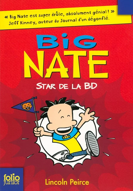 Big Nate (Tome 4) - Star de la BD - Lincoln Peirce - Gallimard Jeunesse