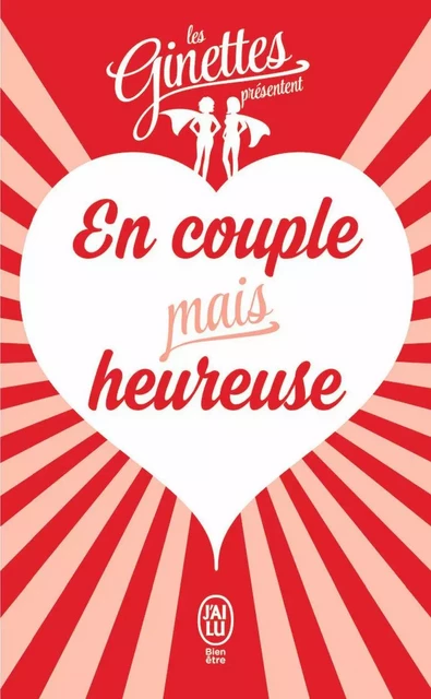 En couple mais heureuse -  Les Ginettes - J'ai Lu