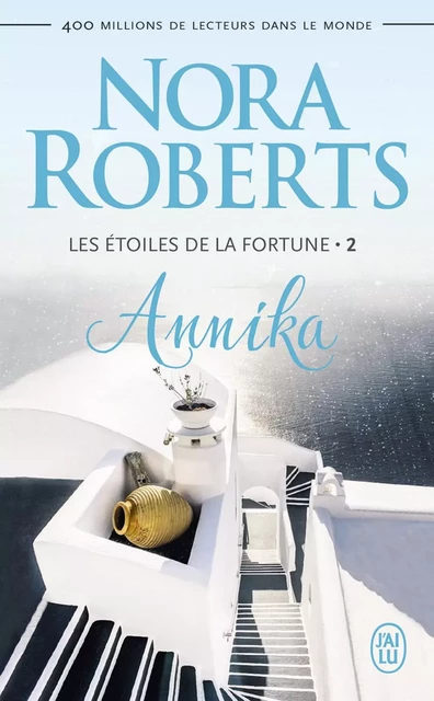 Les Étoiles de la Fortune (Tome 2) - Annika - Nora Roberts - J'ai Lu