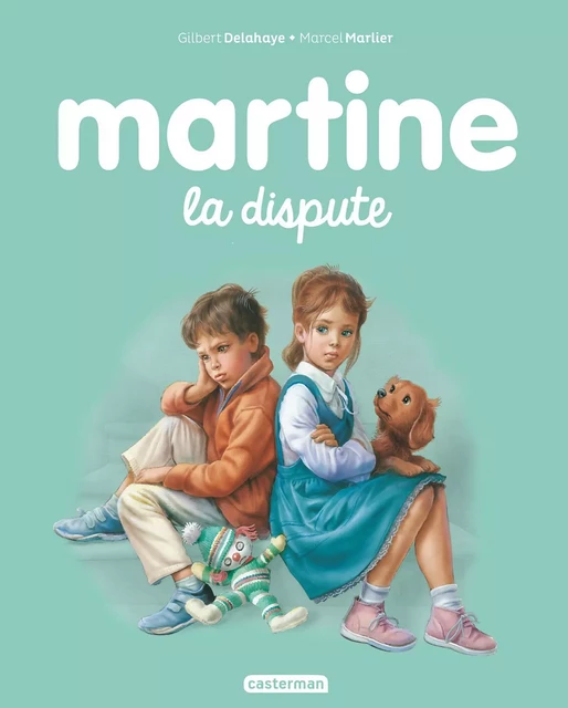 Martine, la dispute - Gilbert Delahaye - Casterman Jeunesse