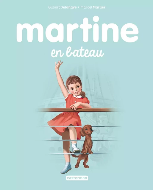 Martine en bateau - Gilbert Delahaye - Casterman Jeunesse