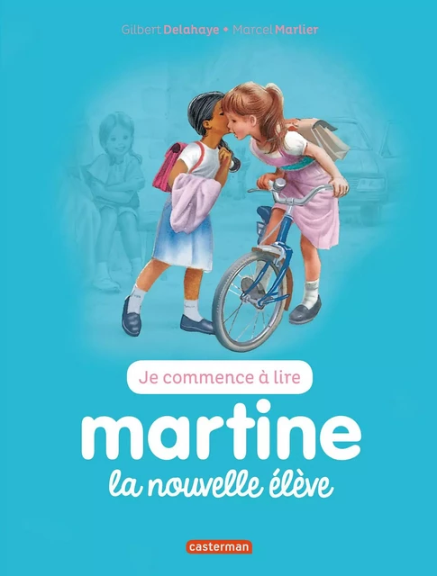 Martine, la nouvelle élève - Gilbert Delahaye - Casterman Jeunesse