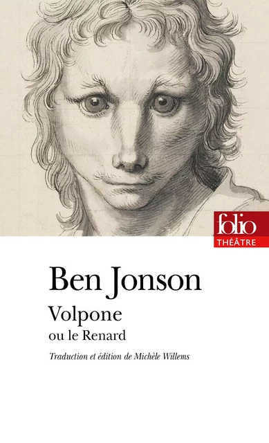 Volpone ou Le Renard - Ben Jonson - Editions Gallimard