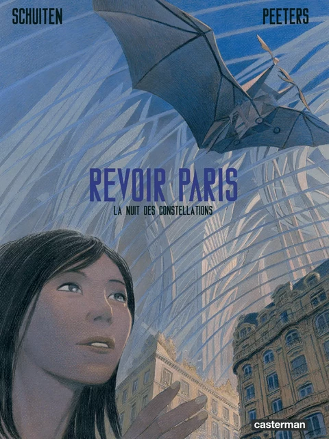 Revoir Paris (Tome 2) - La nuit des constellations - Benoît Peeters - Casterman