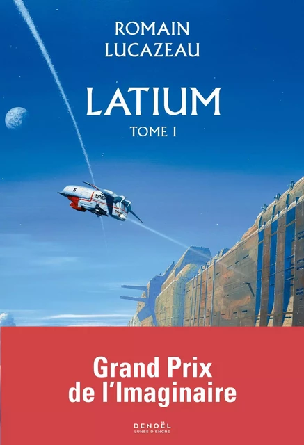 Latium (Tome 1) - Romain Lucazeau - Denoël