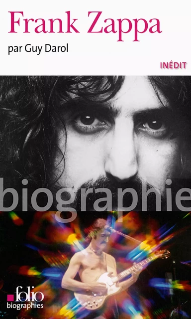 Frank Zappa - Guy Darol - Editions Gallimard