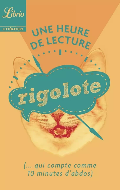 Une heure de lecture – Rigolote -  Collectif - J'ai Lu