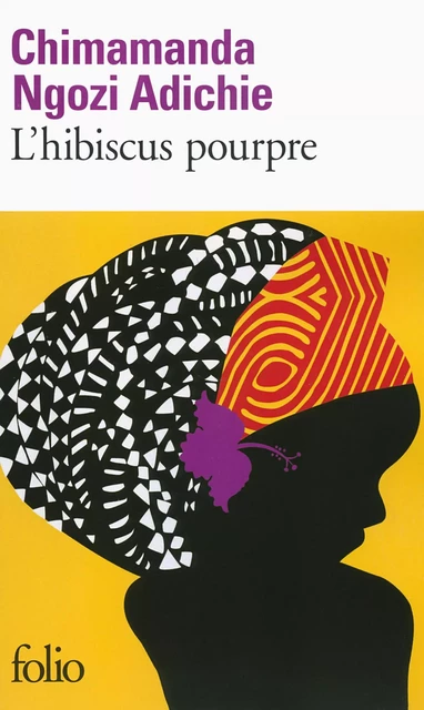 L'hibiscus pourpre - Chimamanda Ngozi Adichie - Editions Gallimard