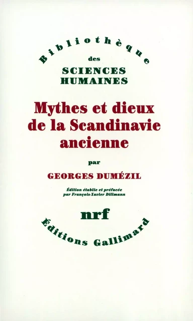 Mythes et dieux de la Scandinavie ancienne - Georges Dumézil - Editions Gallimard