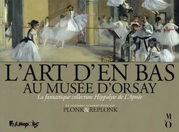 L'Art d'en bas au musée d'Orsay. La fantastique collection Hippolyte de L'Apnée