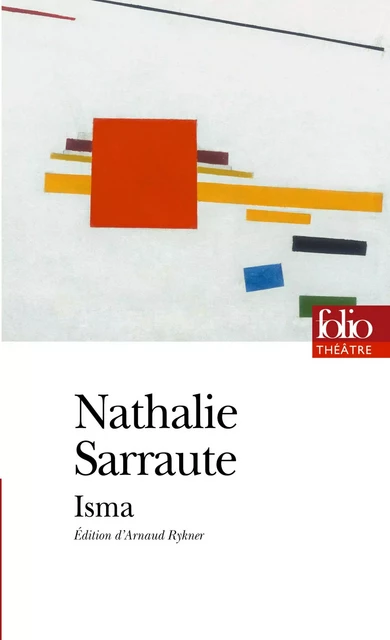 Isma ou Ce qui s'appelle rien - Nathalie Sarraute - Editions Gallimard