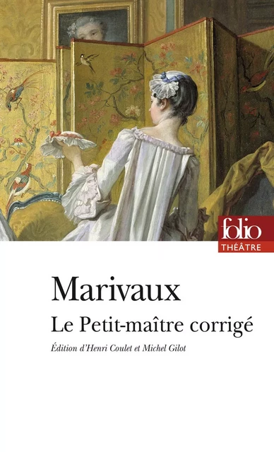 Le Petit-maître corrigé (édition enrichie) -  Marivaux - Editions Gallimard