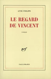 Le regard de Vincent