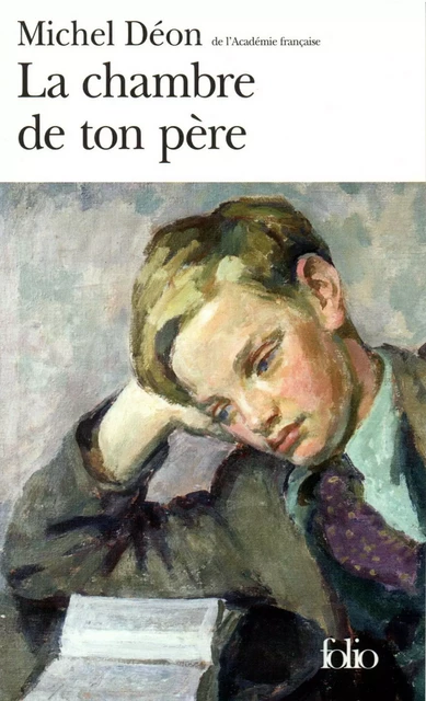 La chambre de ton père - Michel Déon - Editions Gallimard