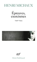 Épreuves, exorcismes (1940-1944)