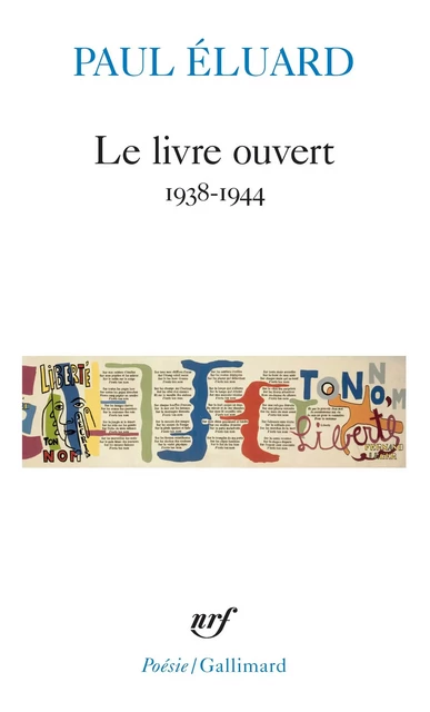 Le livre ouvert (1938-1944) - Paul Éluard - Editions Gallimard