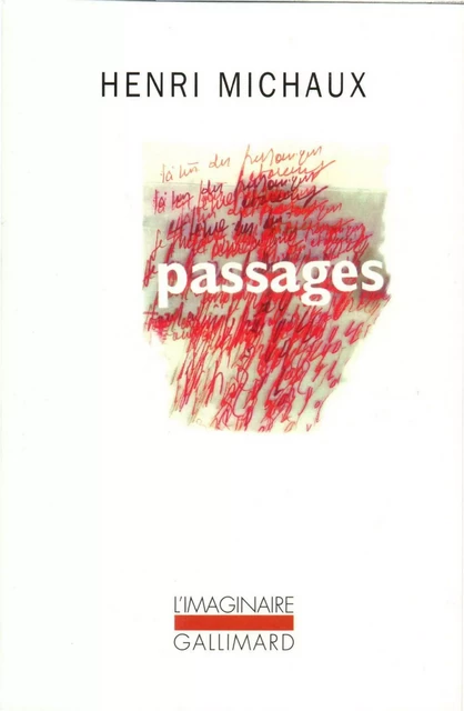 Passages (1937-1950) - Henri Michaux - Editions Gallimard