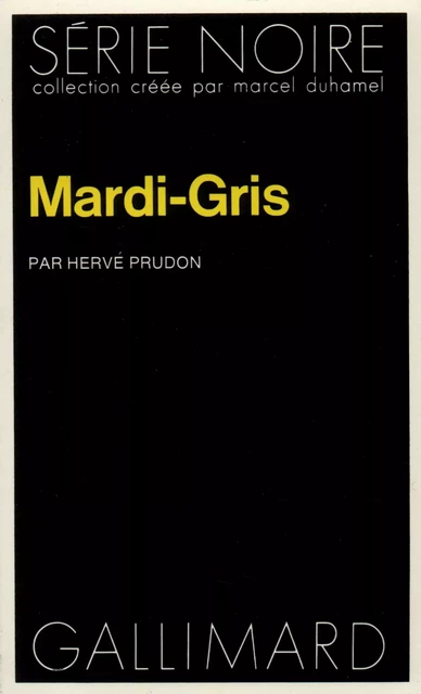 Mardi-Gris - Hervé Prudon - Editions Gallimard