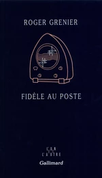 Fidèle au poste