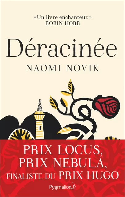 Déracinée - Naomi NOVIK - Pygmalion