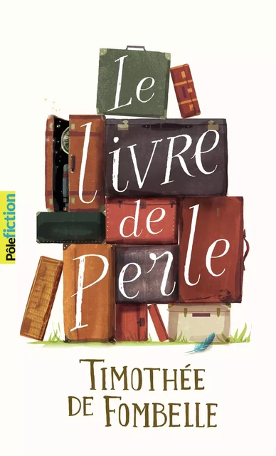 Le Livre de Perle - Timothée de Fombelle - Gallimard Jeunesse