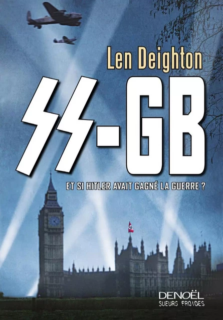 SS-GB - Len Deighton - Denoël