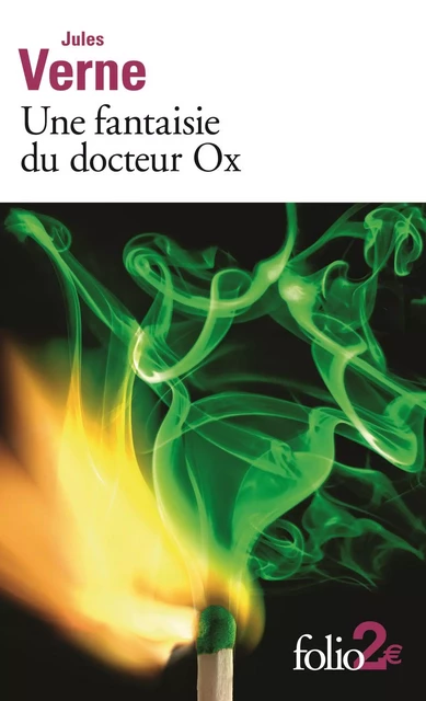 Une fantaisie du docteur Ox - Jules Verne - Editions Gallimard