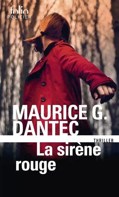 La sirène rouge - Maurice G. Dantec - Editions Gallimard