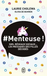 #Menteuse ! SMS, réseaux sociaux... Les messages des filles décodés