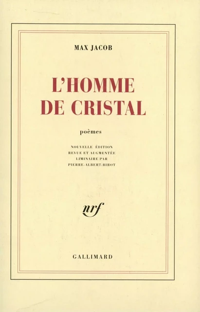 L'Homme de cristal - Pierre Albert-Birot, Max Jacob - Editions Gallimard