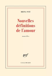 Nouvelles définitions de l'amour