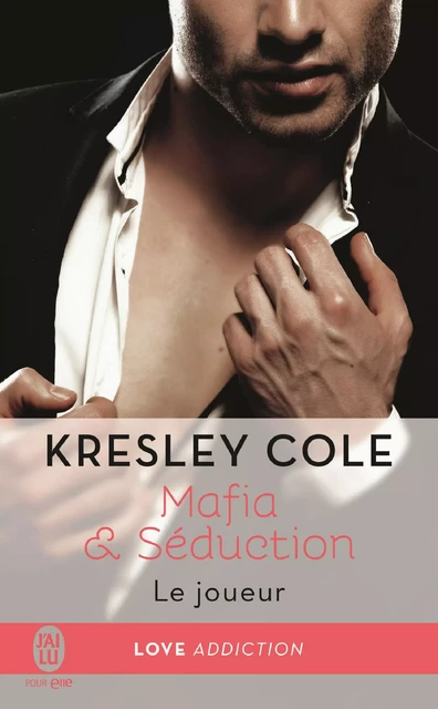 Mafia & Séduction (Tome 3) - Le joueur - Kresley Cole - J'ai Lu