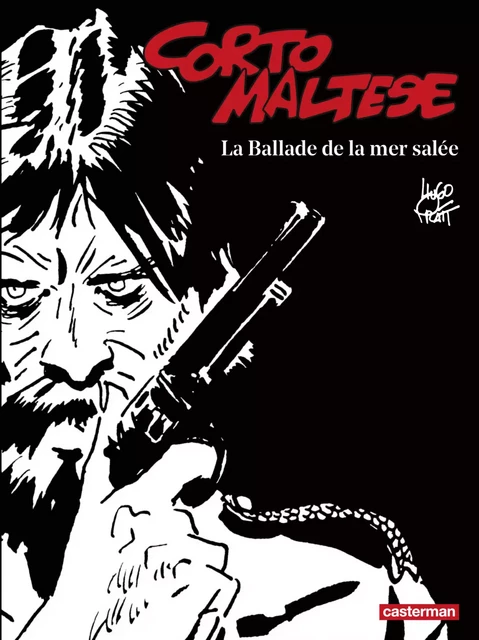 Corto Maltese (Tome 1) - La Ballade de la mer salée (édition enrichie noir et blanc) - Hugo Pratt - Casterman