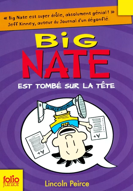 Big Nate (Tome 5) - Big Nate est tombé sur la tête - Lincoln Peirce - Gallimard Jeunesse