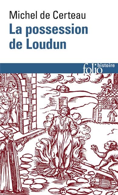 La possession de Loudun - Michel de Certeau - Editions Gallimard